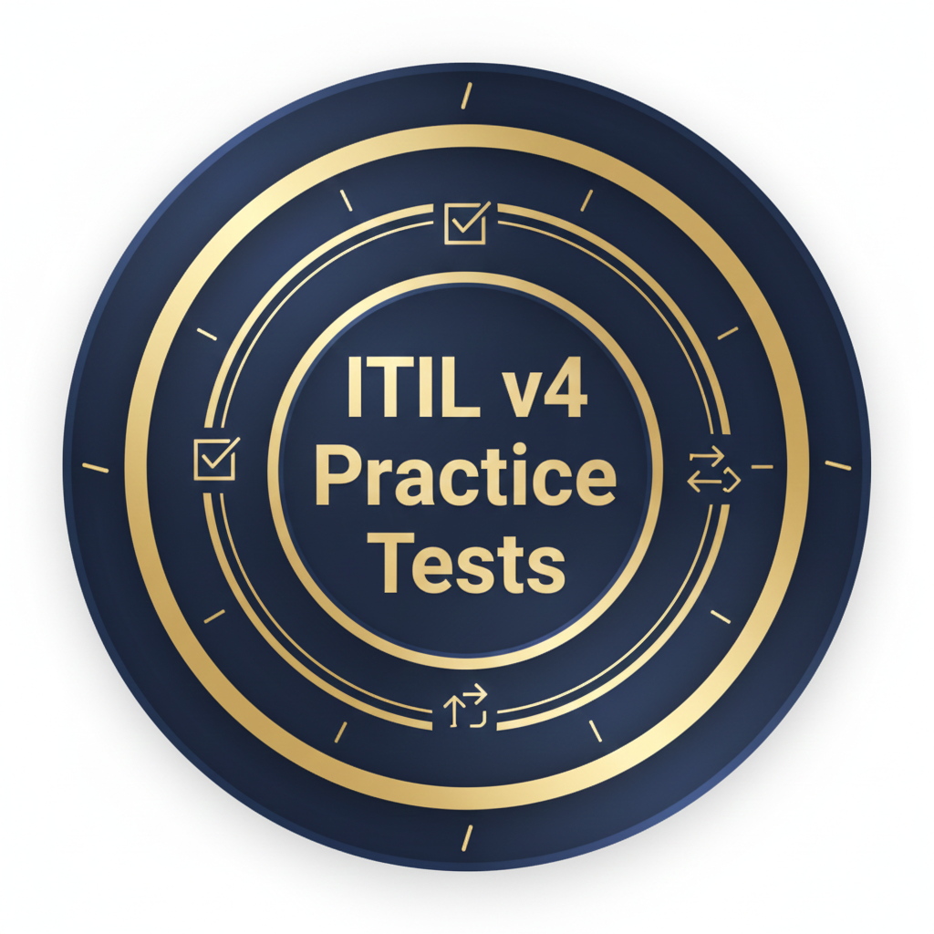 ITIL v4 Practice Tests: How They Enhance Your Exam Preparation