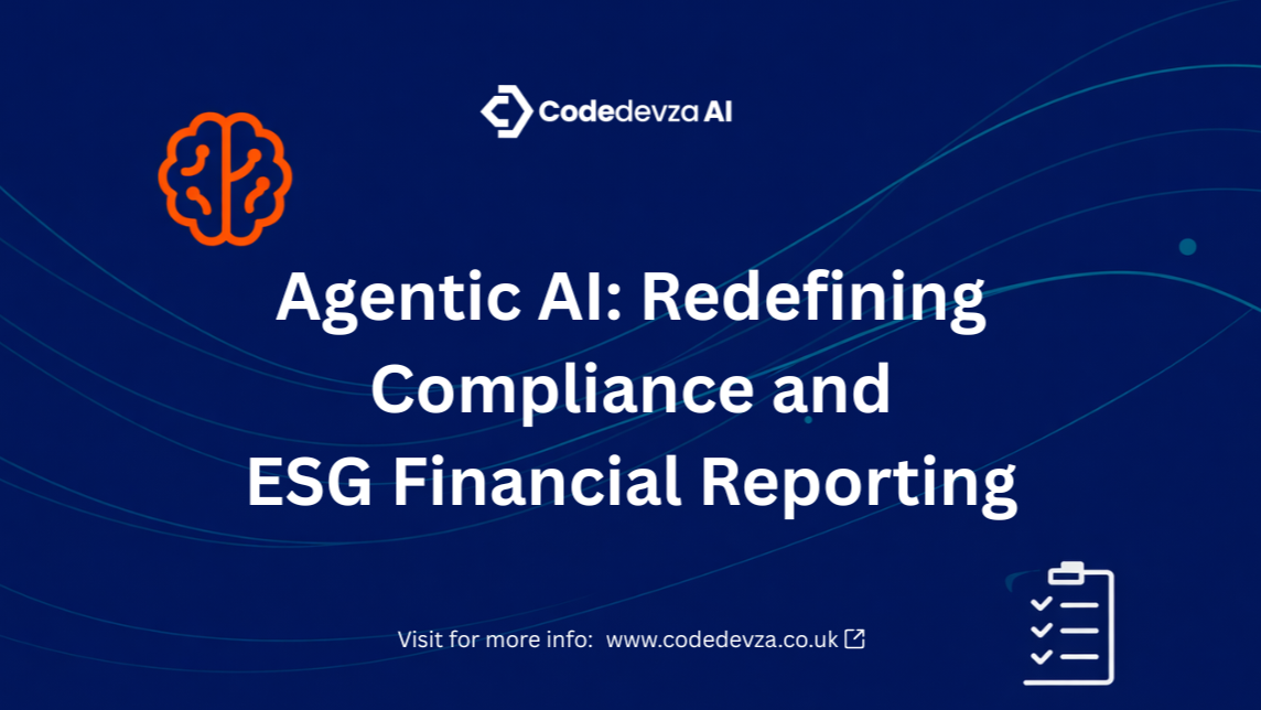 Agentic AI: Redefining Compliance and ESG Financial Reporting