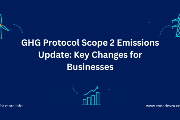 GHG Protocol Scope 2 Emissions Update: Key Changes for Businesses