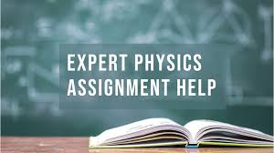 Physics Assignment Help
