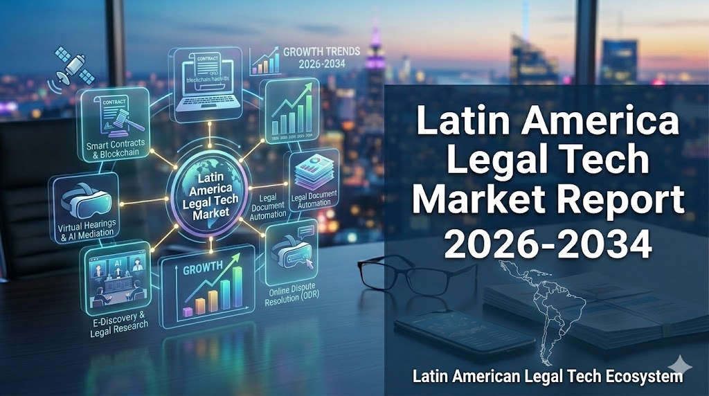 Latin America Legal Tech Market