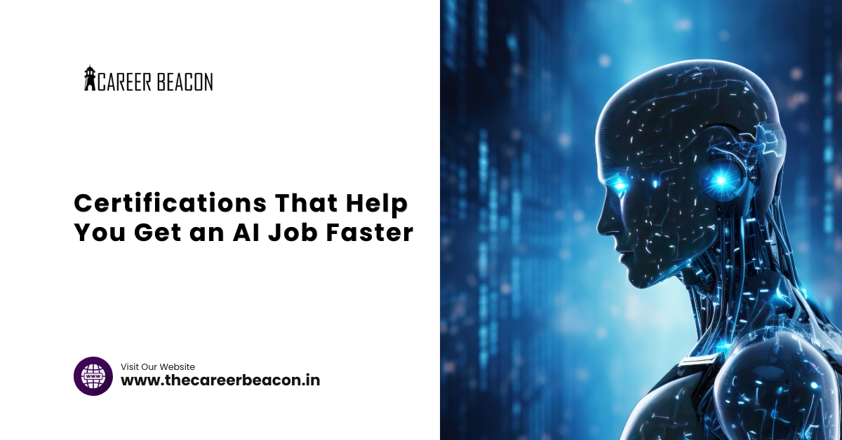 Certifications That Help You Get an AI Job Faster