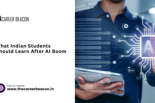 What Indian Students Should Learn After AI Boom