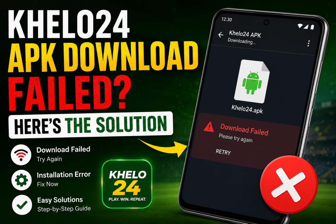 Khelo24 APK Download Failed? Here’s the Solution