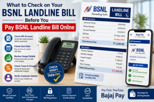 What to Check on Your BSNL Landline Bill Before You Pay BSNL Landline Bill Online