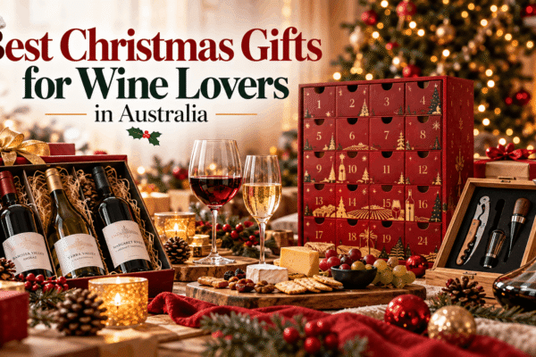 Best Christmas Gifts for Wine Lovers in Australia